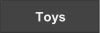 Toys.